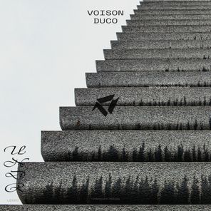 Voison, Ducø – Escaleras a Ninguna Parte