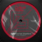 Splattered Implant – Lose Yourself