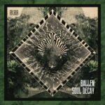 Ballen – Soul Decay
