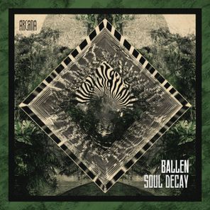 Ballen – Soul Decay