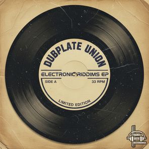 Dubplate Union – Electronic Riddims EP