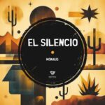 Monaus – El Silencio