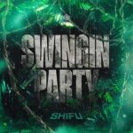 Shifu – Swingin Party