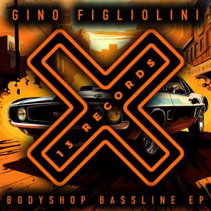 Gino Figliolini – Bodyshop Bassline EP