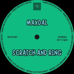 Maxdal – Scratch And Ring