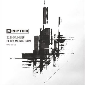 Black Mirror Park – 313 Hotline EP