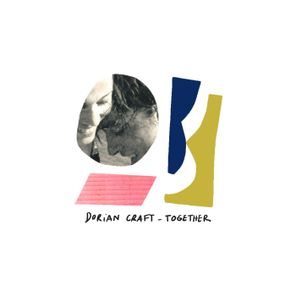 Dorian Craft – Together