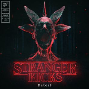 Detest – Stranger Kicks EP