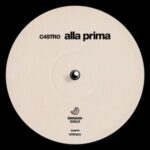 C4STRO – Alla Prima