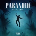 Serj Lazar – Paranoid