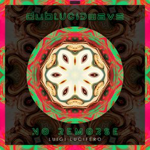 Luigi Lucifero – No Remorse