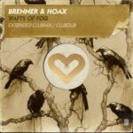 Brenner & Hoax – Wafts Of Fog