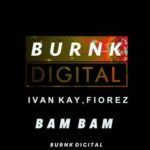 Fiorez, Ivan Kay – BamBam