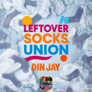 Din Jay – Leftover Socks Union