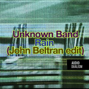 John Beltran, Unknown Band – Rain (John Beltran edit)