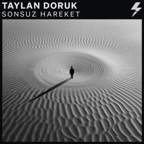 Taylan Doruk, Kian Botha – SONSUZ HAREKET