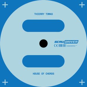 Thierry Tomas – House Of Chords