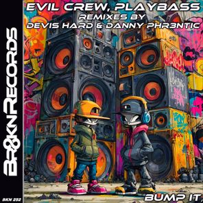 Playbass, Evil Crew – Bump It