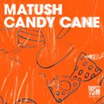 Matush – Candy Cane
