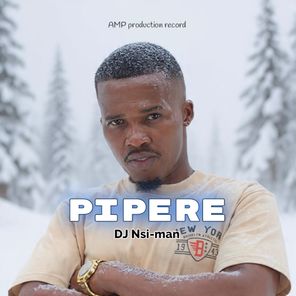 Dj Nsi-man – Pipere