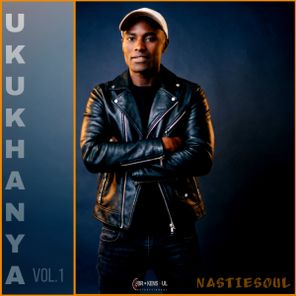 Nastiesoul, Ntokozo – Ukukhanya (Vol.1)