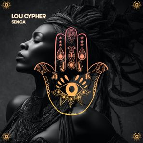 Lou Cypher – Senga