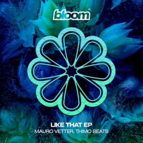Mauro Vetter, Thimo Beats – Like That EP