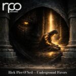 Rick Pier O’Neil – Underground Favors