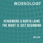 Ken@Work, North Laine – The Night Is Just Begining