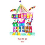 VISHÀ – Time to Go