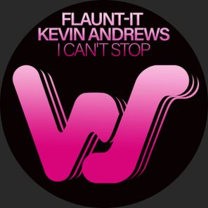 Kevin Andrews, Flaunt-It – I Can’t Stop