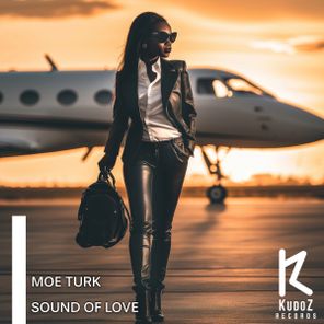 Moe Turk – Sound Of Love