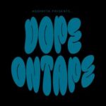 DJ Tom, BC Rydah – Dope On Tape Vol. 2