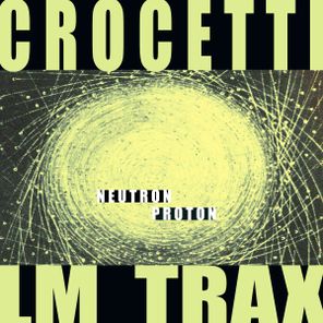 Crocetti – Neutron