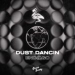 End&Go – Dust Dancin