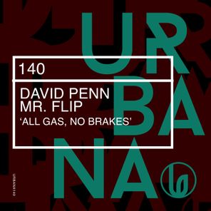 David Penn, Mr. Flip – All Gas, No Brakes
