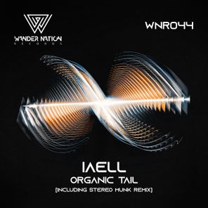 IAELL, STEREO MUNK – Organic Tail