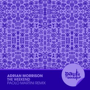 Paolo Martini, Adrian Morrison – The Weekend