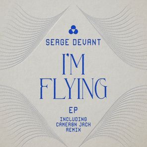 Cameron Jack, Serge Devant – I’m Flying