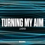 jjoo – Turning My Aim