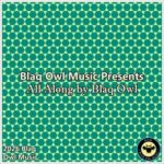 Blaq Owl – All Along