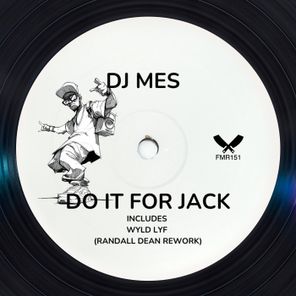 Randall Dean, DJ Mes – Do It for Jack