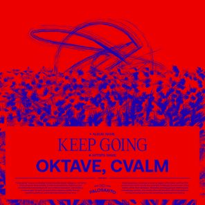 Oktave, CVALM – Keep Going