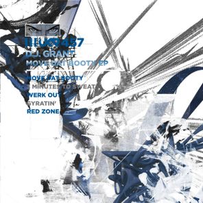 D.J. Grant – Move Dat Booty EP