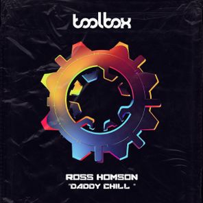 Ross Homson – Daddy Chill