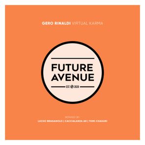 Lucho Bragagnolo, Gero Rinaldi – Virtual Karma