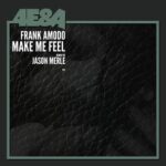 Jason Merle, Frank Amodo – Make Me Feel