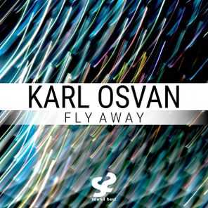 Karl Osvan - Fly Away 1 Karl Osvan – Fly Away