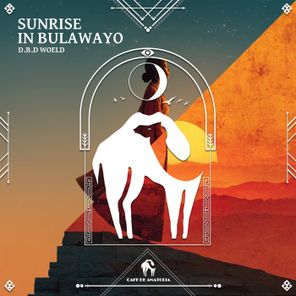 Cafe De Anatolia, D.B.D WoelD – Sunrise in Bulawayo