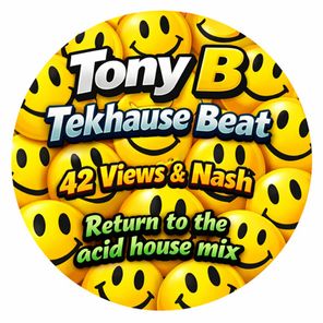 Tony B, 42 Views & Nash – Tekhause Beat